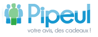 Pipeul — votre avis, des cadeaux